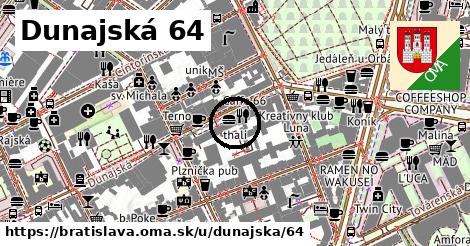 Dunajská 64, Bratislava