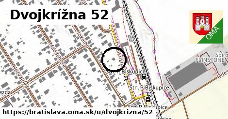 Dvojkrížna 52, Bratislava