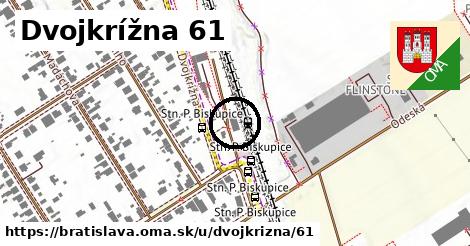 Dvojkrížna 61, Bratislava