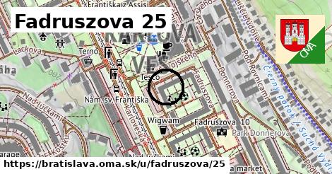 Fadruszova 25, Bratislava