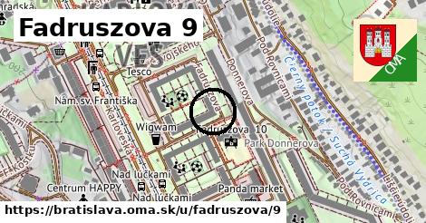 Fadruszova 9, Bratislava