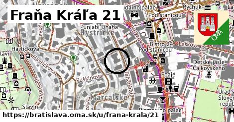 Fraňa Kráľa 21, Bratislava