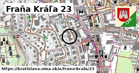 Fraňa Kráľa 23, Bratislava