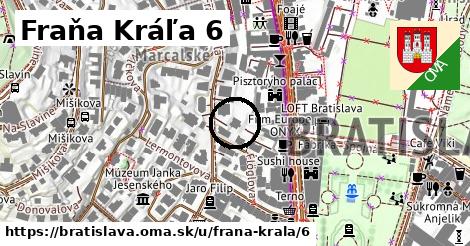 Fraňa Kráľa 6, Bratislava