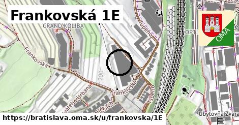 Frankovská 1E, Bratislava