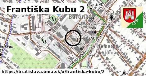 Františka Kubu 2, Bratislava