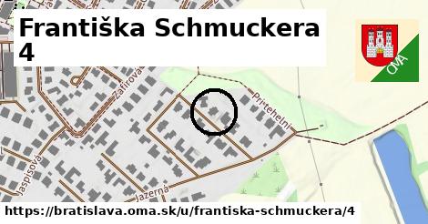 Františka Schmuckera 4, Bratislava