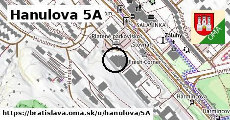 Hanulova 5A, Bratislava