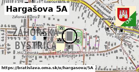 Hargašova 5A, Bratislava