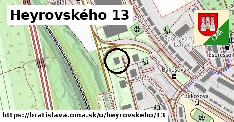 Heyrovského 13, Bratislava