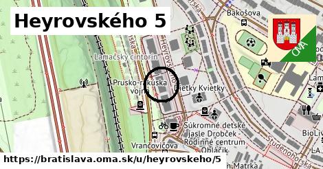 Heyrovského 5, Bratislava