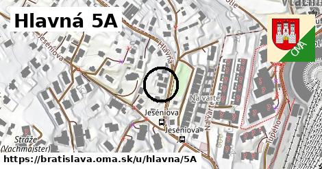 Hlavná 5A, Bratislava