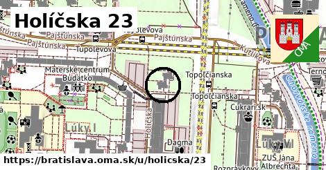 Holíčska 23, Bratislava