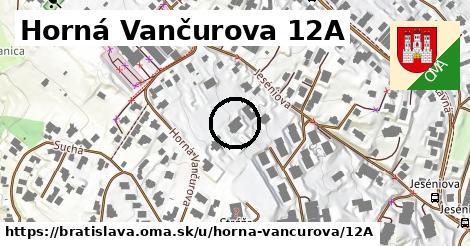 Horná Vančurova 12A, Bratislava
