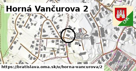 Horná Vančurova 2, Bratislava