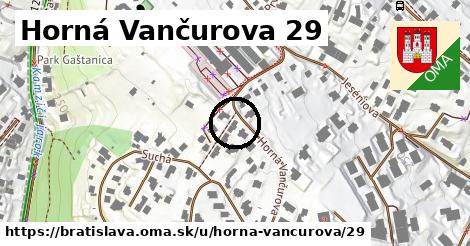 Horná Vančurova 29, Bratislava