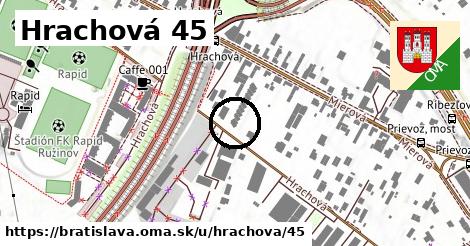Hrachová 45, Bratislava