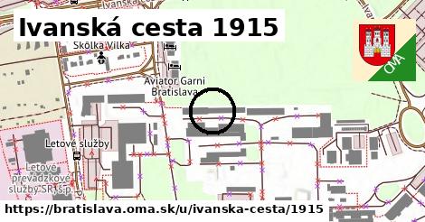 Ivanská cesta 1915, Bratislava