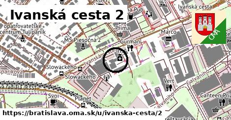 Ivanská cesta 2, Bratislava