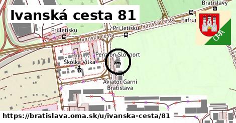 Ivanská cesta 81, Bratislava