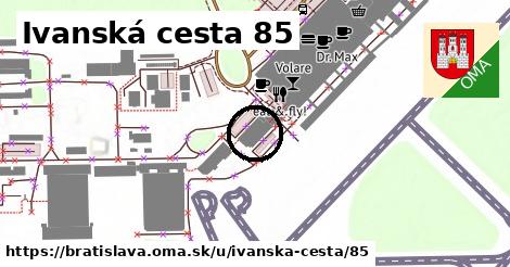 Ivanská cesta 85, Bratislava