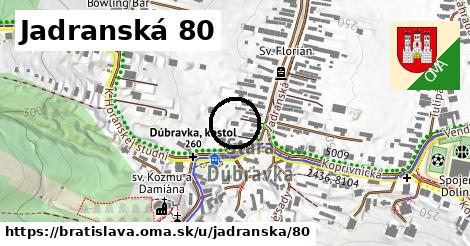 Jadranská 80, Bratislava