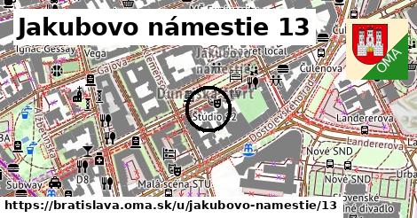 Jakubovo námestie 13, Bratislava