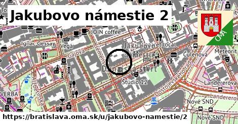 Jakubovo námestie 2, Bratislava