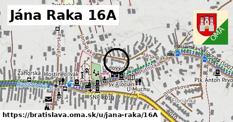 Jána Raka 16A, Bratislava