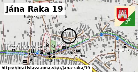 Jána Raka 19, Bratislava