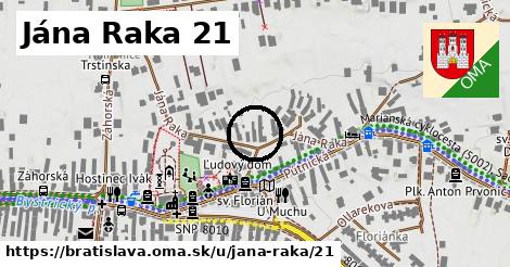 Jána Raka 21, Bratislava