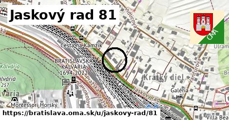 Jaskový rad 81, Bratislava