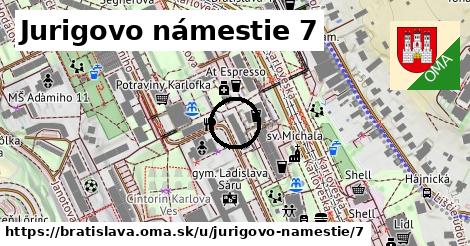 Jurigovo námestie 7, Bratislava