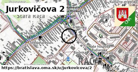 Jurkovičova 2, Bratislava