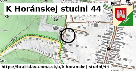 K Horánskej studni 44, Bratislava