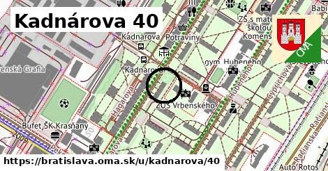 Kadnárova 40, Bratislava