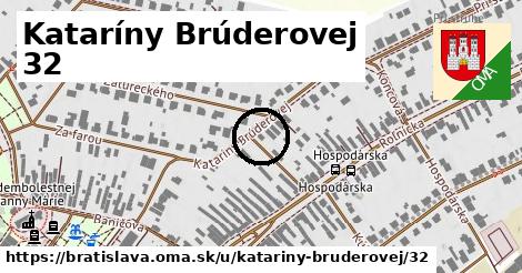 Kataríny Brúderovej 32, Bratislava