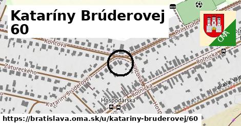 Kataríny Brúderovej 60, Bratislava