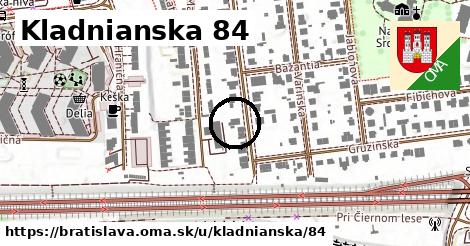 Kladnianska 84, Bratislava