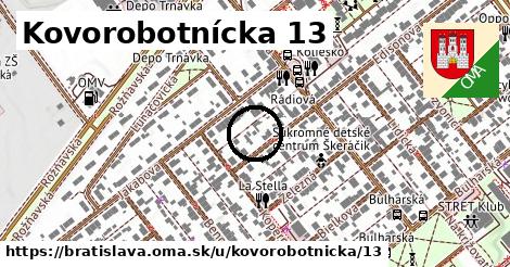 Kovorobotnícka 13, Bratislava