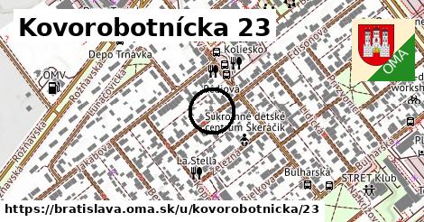 Kovorobotnícka 23, Bratislava