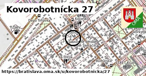 Kovorobotnícka 27, Bratislava