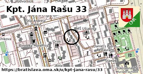 Kpt. Jána Rašu 33, Bratislava