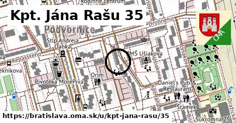 Kpt. Jána Rašu 35, Bratislava