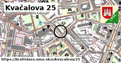 Kvačalova 25, Bratislava