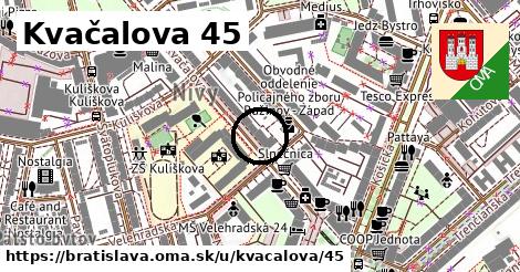 Kvačalova 45, Bratislava