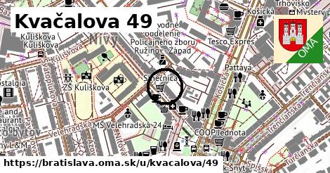 Kvačalova 49, Bratislava