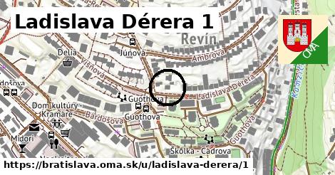 Ladislava Dérera 1, Bratislava