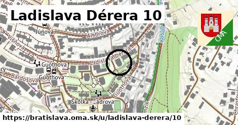 Ladislava Dérera 10, Bratislava