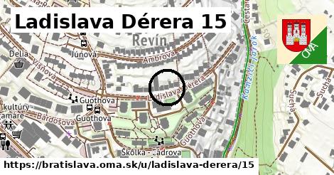 Ladislava Dérera 15, Bratislava